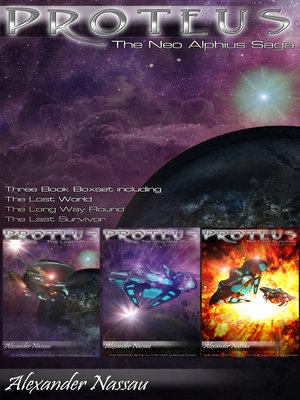 cover image of Proteus--The Neo Alphius Saga Boxset (Books 1 to 3)